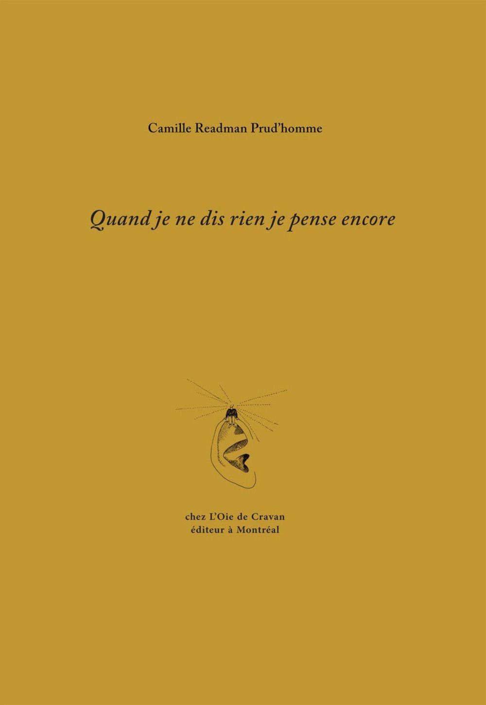 Quand je ne dis rien je pense encore