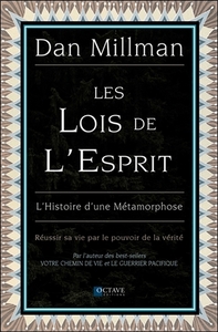 LES LOIS DE L'ESPRIT - L'HISTOIRE D'UNE METAMORPHOSE