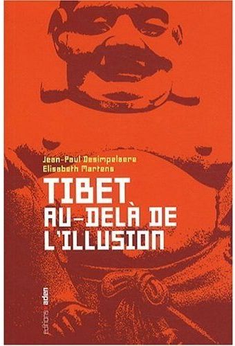 TIBET : AU-DELA DE L'ILLUSION