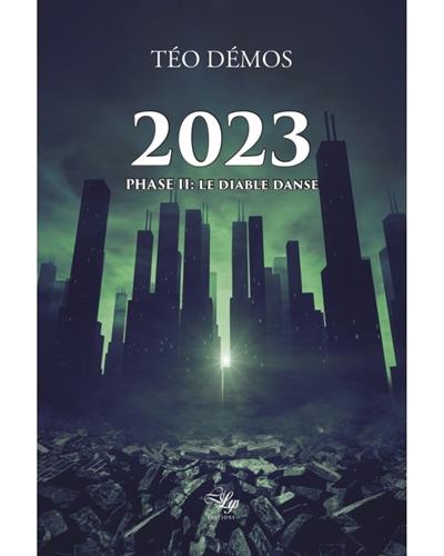 2023, TOME 2: LE DIABLE DANSE