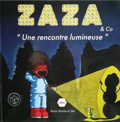 ZAZA & CO - UNE RENCONTRE LUMINEUSE