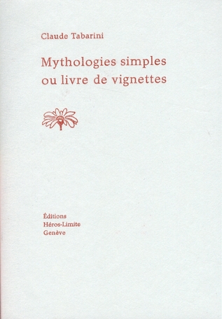 MYTHOLOGIES SIMPLES OU LIVRE DE VIGNETTES