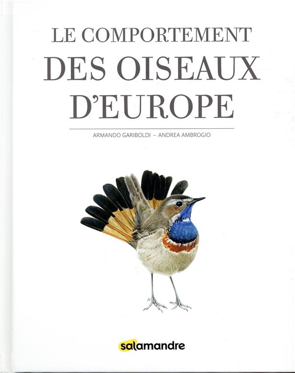 LE COMPORTEMENT DES OISEAUX D'EUROPE - 4E EDITION