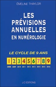 LES PREVISIONS ANNUELLES EN NUMEROLOGIE - LE CYCLE DE 9 ANS