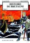 HISTOIRE DE BRETAGNE T2 - 830 - 1341, DU ROYAUME AU DUCHE