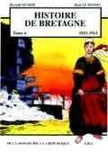 HISTOIRE DE BRETAGNE T6 - DE LA MONARCHIE A LA REPUBLIQUE