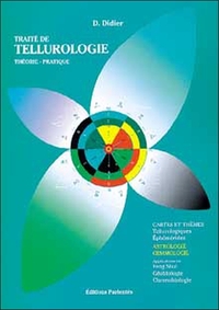 TRAITE DE TELLUROLOGIE - THEORIE ET PRATIQUE
