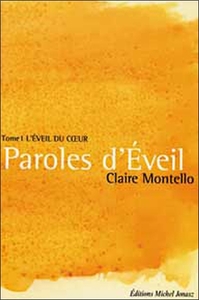 PAROLES D'EVEIL - L'EVEIL DU COEUR T1