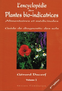 L'ENCYCLOPEDIE DES PLANTES BIO INDICATRICES VOLUME 1