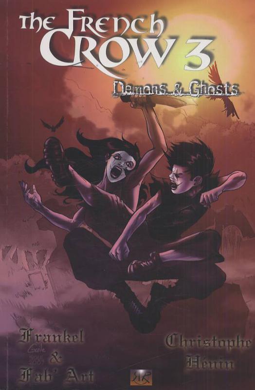 THE FRENCH CROW T03 DEMONS & GHOSTS