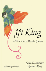 YI KING, L'ORACLE DE LA VOIE DU COSMOS