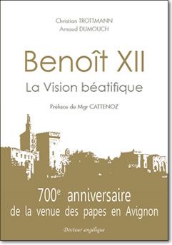 BENOIT XII, LA VISION BEATIFIQUE