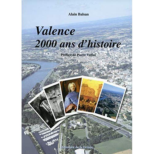 VALENCE, 2000 ANS D'HISTOIRE