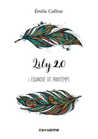 LILY 2.0 TOME 1. EQUINOXE DE PRINTEMPS