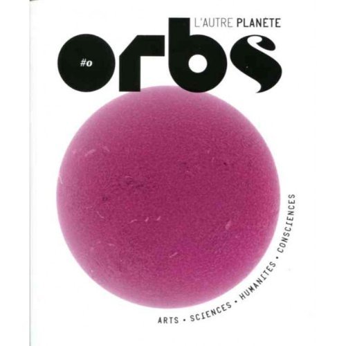 ORBS 0 : LE COMMENCEMENT