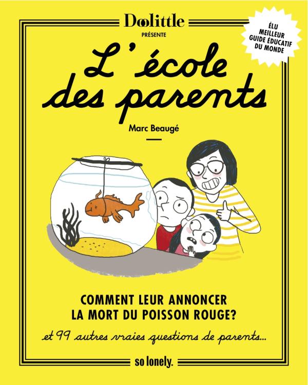 L'ECOLE DES PARENTS - COMMENT LEUR ANNONCER LA MORT DU POISSON ROUGE