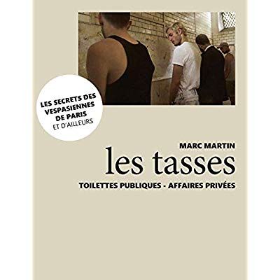 LES TASSES - TOILETTES PUBLIQUES - AFFAIRES PRIVEES
