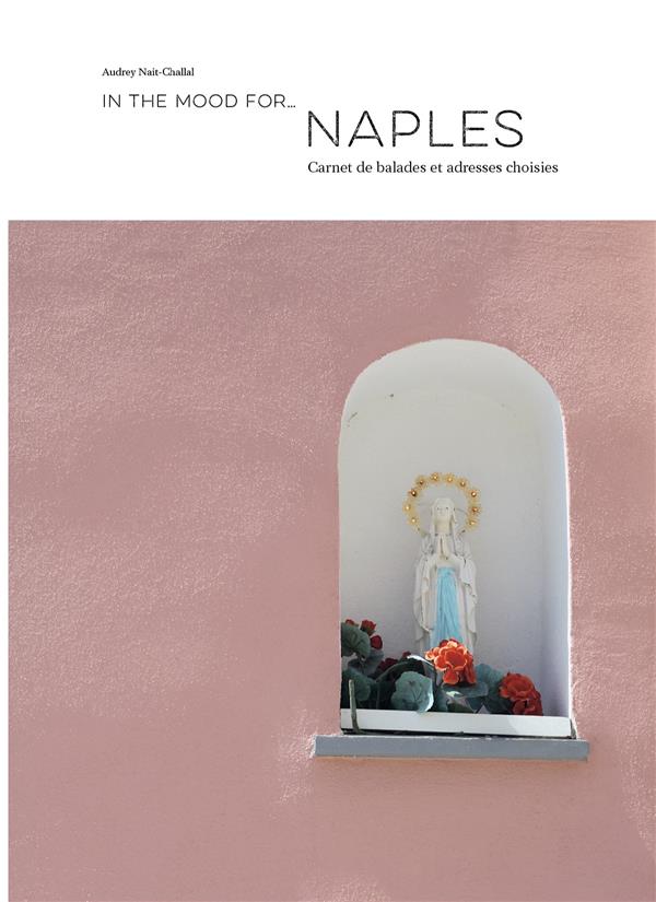 IN THE MOOD FOR  NAPLES