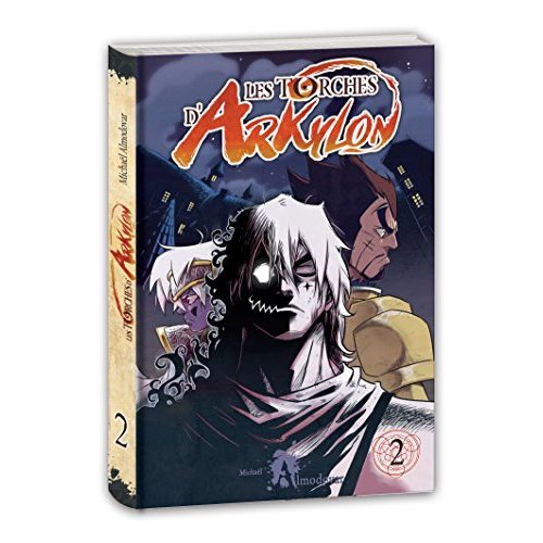 Les torches d'Arkylon - Tome 2
