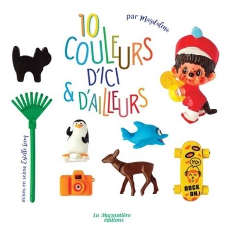 10 COULEURS D'ICI ET D'AILLEURS