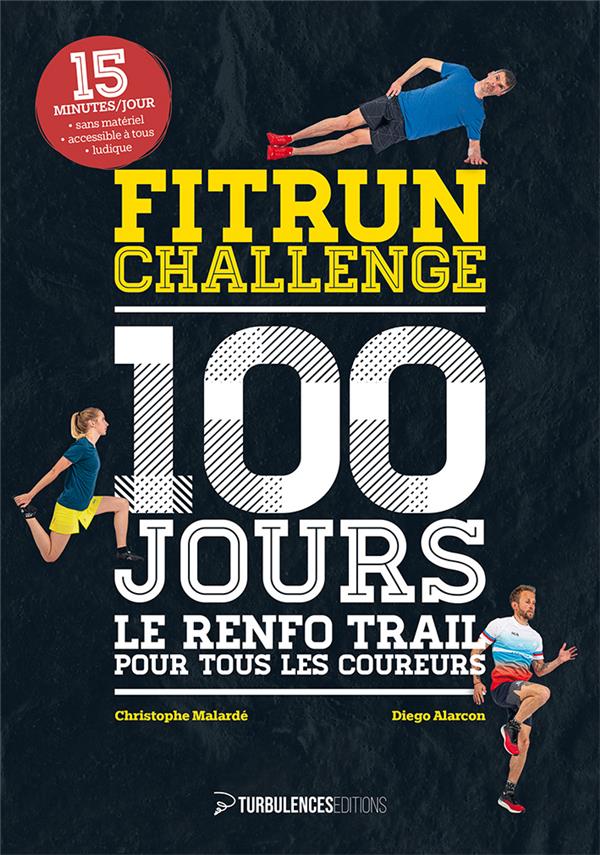 FITRUN CHALLENGE 100 JOURS - UN PROGRAMME RENFORCEMENT TRAIL FACILE ET COMPLET