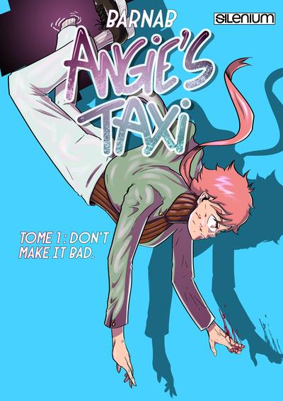 Angie's Taxi - Tome 1