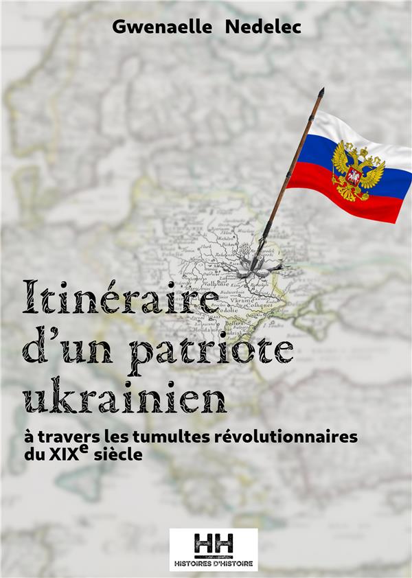 ITINERAIRE D'UN PATRIOTE UKRAINIEN