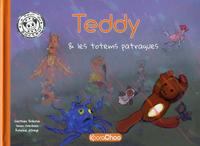 TEDDY ET LES TOTEMS PATRAQUES - TOME 1
