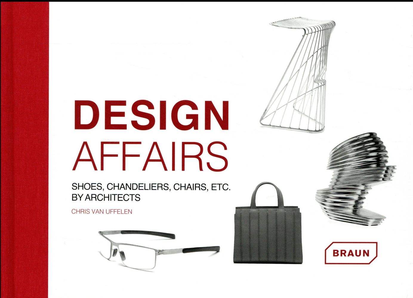 DESIGN AFFAIRS : SHOES, CHANDELIERS, CHAIRS ETC. BY ARCHITECTS