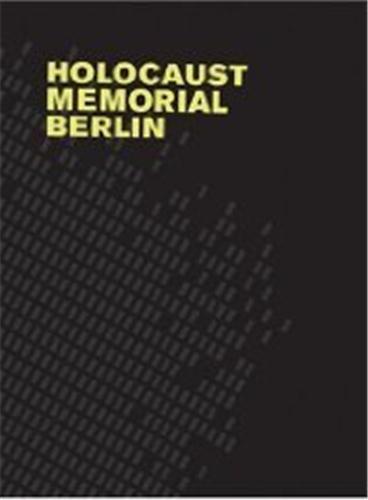 PETER EISENMAN HOLOCAUST MEMORIAL BERLIN /ANGLAIS