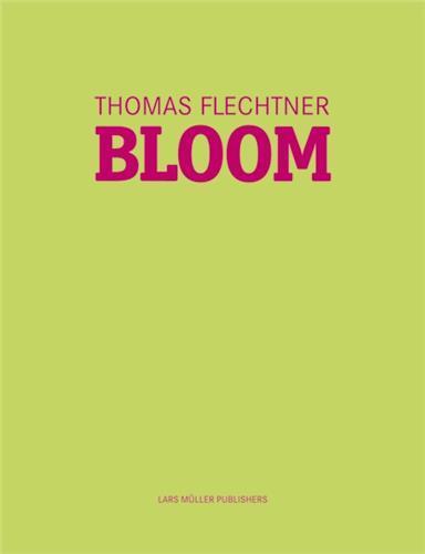 THOMAS FLECHTNER BLOOM /ANGLAIS