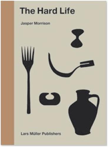 JASPER MORRISON THE HARD LIFE /ANGLAIS