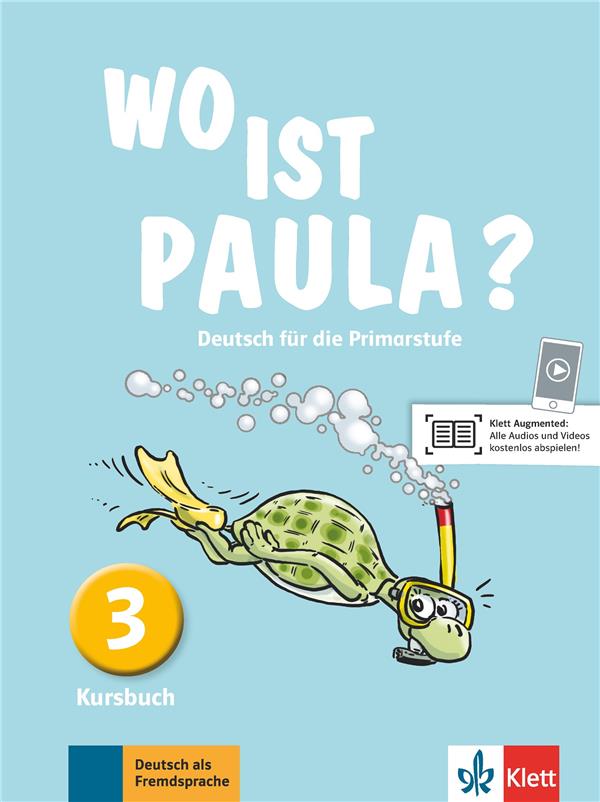 WO IST PAULA? 3 - LIVRE DE L'ELEVE