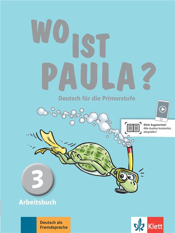 WO IST PAULA? 3 - CAHIER D'ACTIVITES