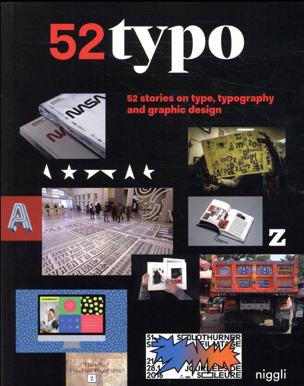 52 TYPO - 52 STORIES ON TYPE, TYPOGRAPHY AND GRAPHIC DESIGN