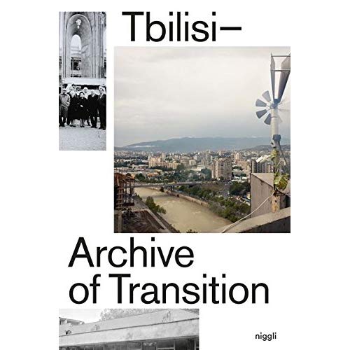 TBILISI - ARCHIVE OF TRANSITION