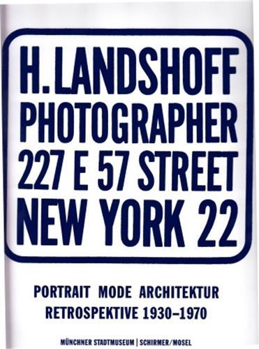 HERMANN LANDSHOFF PORTRAIT MODE ARCHITEKTUR RETROSPEKTIV 1930-1970 /ALLEMAND