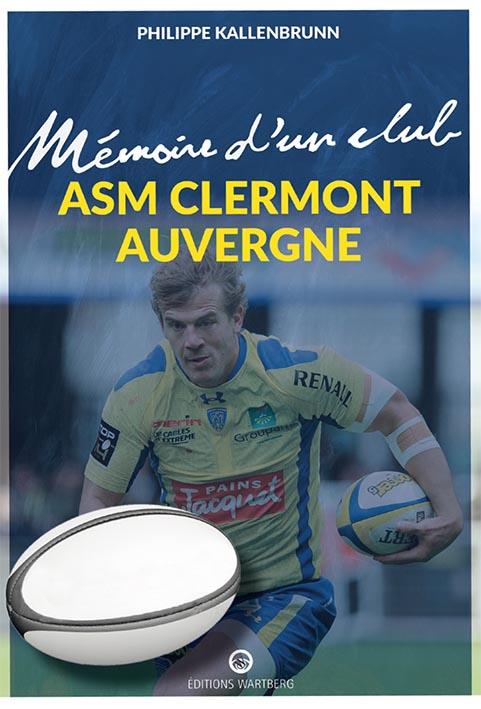 ASM CLERMONT AUVERGNE - MEMOIRE D'UN CLUB
