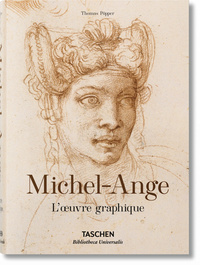 MICHEL-ANGE. L'OEUVRE GRAPHIQUE