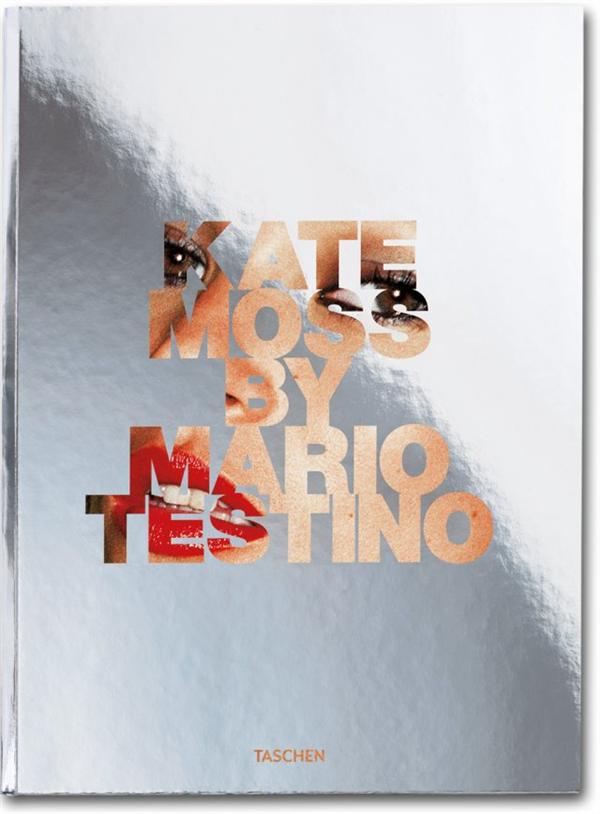 KATE MOSS BY MARIO TESTINO - EDITION MULTILINGUE