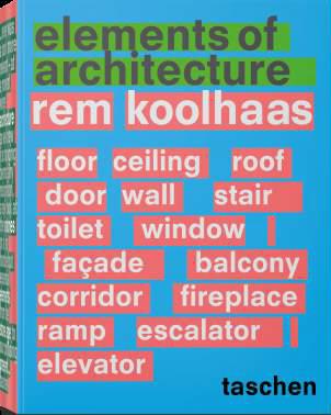KOOLHAAS. ELEMENTS OF ARCHITECTURE