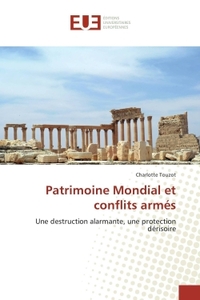 PATRIMOINE MONDIAL ET CONFLITS ARMES