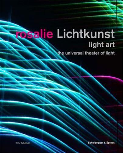 ROSALIE LIGHT ART /ANGLAIS/ALLEMAND