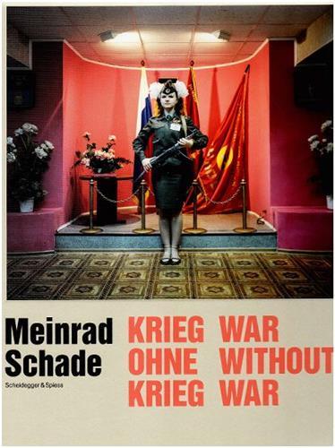 MEINRAD SCHADE WAR WITHOUT WAR /ANGLAIS/ALLEMAND