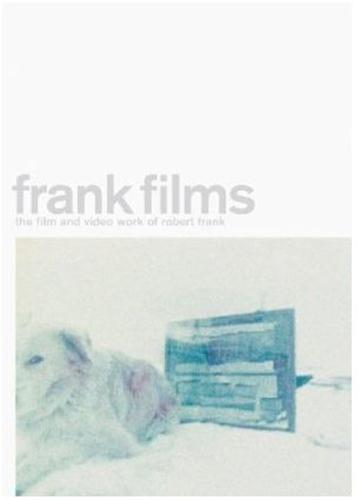 ROBERT FRANK THE FILMS AND VIDEO WORK /ANGLAIS