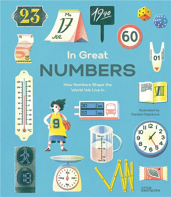 IN GREAT NUMBERS - HOW NUMBERS SHAPE THE WORLD WE LIVE IN