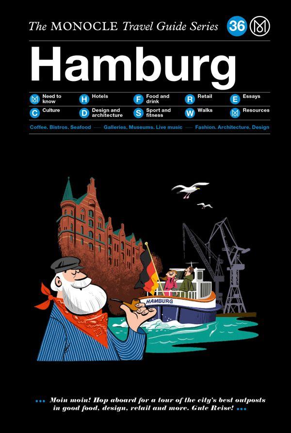 HAMBURG - THE MONOCLE TRAVEL GUIDE SERIES