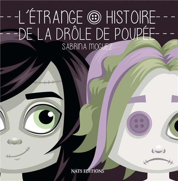 L'ETRANGE HISTOIRE DE LA DROLE DE POUPEE - ILLUSTRATIONS, COULEUR