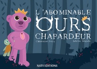 L'ABOMINABLE OURS CHAPARDEUR - ILLUSTRATIONS, COULEUR
