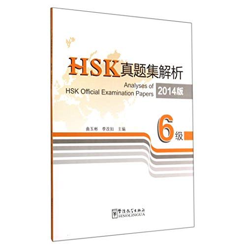 ANALYSES OF HSK OFFICIAL EXAMINATION PAPERS HSK6 (VERSION EN 2014)